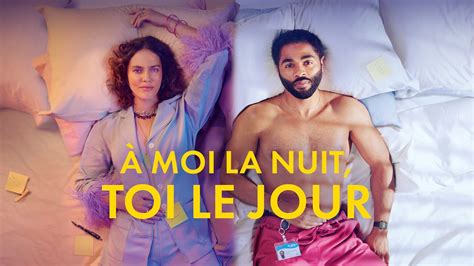 à moi la nuit toi le jour série streaming